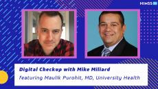 Dr. Maulik Purohit, clinical innovation lead for transformation at University Hospitals and Mike Miliard